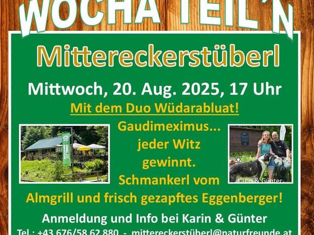 Wochá teil´n im Mittereckerstüberl