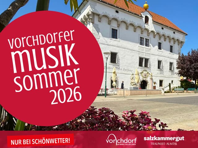Vorchdorfer Musiksommer 2026