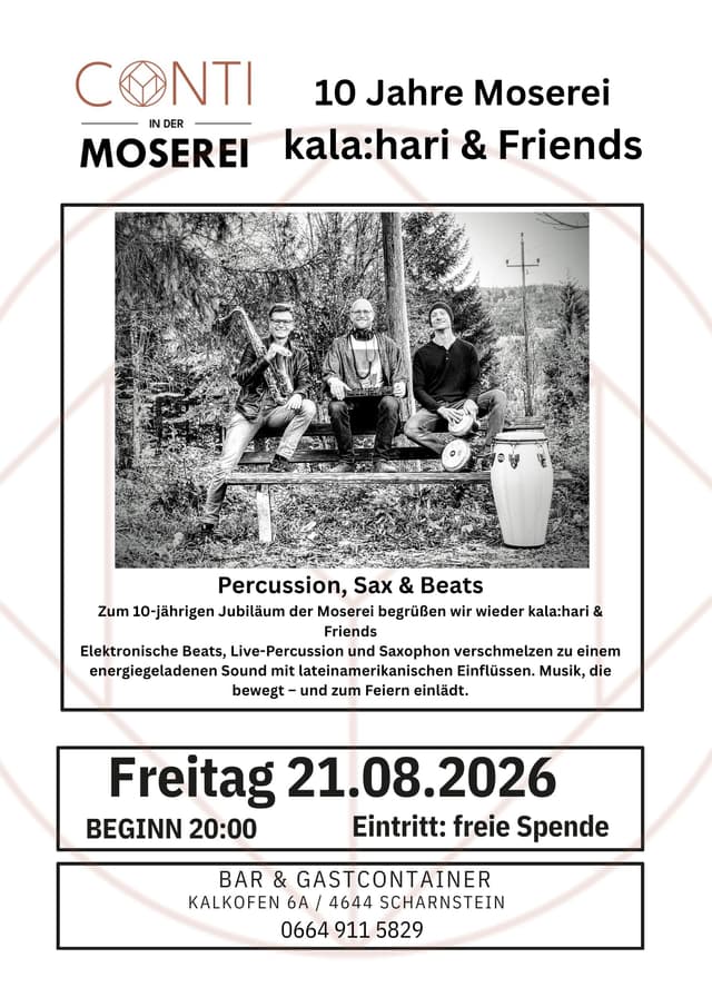 10 Jahre Moserei mit kala:hari & Friends live im CONTI